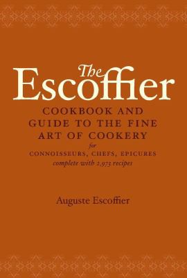 Auguste Escoffier: The Escoffier cook book (1989, Crown)