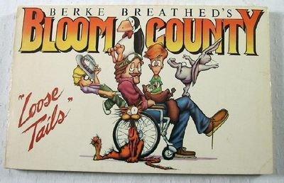 Berkeley Breathed: Bloom County: Loose Tails (1983)