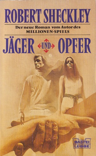 Robert Sheckley: Jäger und Opfer (German language, 1988, Bastei Lübbe)