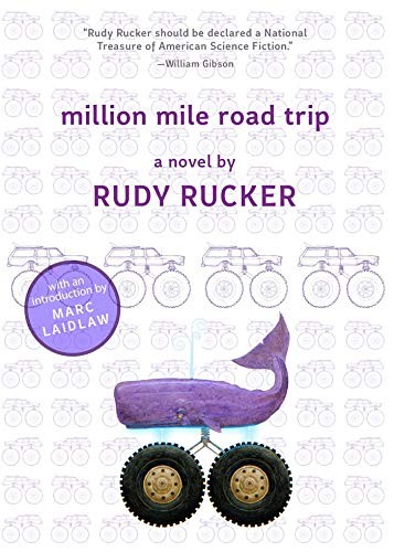 Rudy Rucker: Million Mile Road Trip (Paperback, Night Shade)