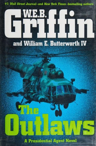 William E. Butterworth III, William E. Butterworth IV, William E., IV Butterworth: The Outlaws (2010, G. P. Putnam's Sons)