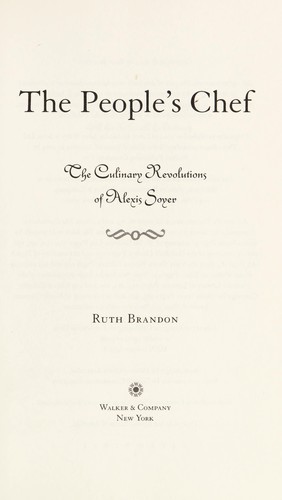 Brandon, Ruth.: The people's chef (2004, Walker & Company)