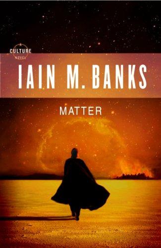 Iain M. Banks: Matter (Hardcover, Orbit)