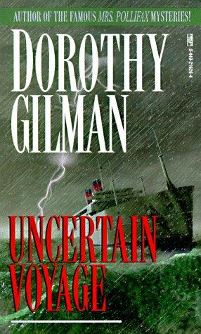 Dorothy Gilman: Uncertain Voyage (1988, Fawcett)