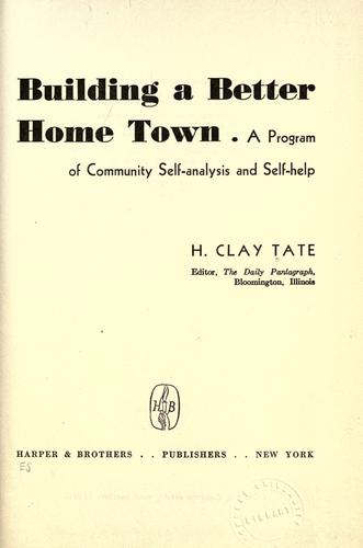 Henry Clay Tate: Building a better home town (1954, Harper)