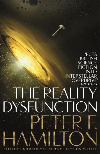 Peter F. Hamilton: The Reality Dysfunction (Paperback, 2018, Pan Macmillan)