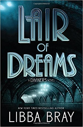 Libba Bray: Lair of Dreams (Hardcover, Little, Brown)