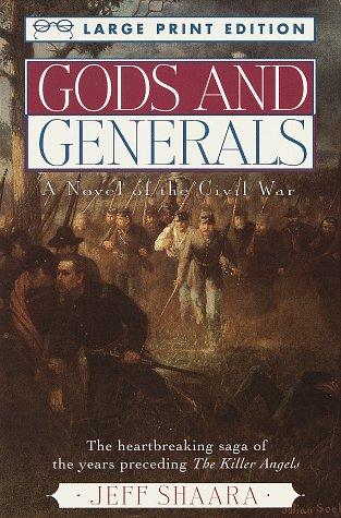 Jeff Shaara: Gods and generals (1996, Random House Large Print in association with Ballantine Books)