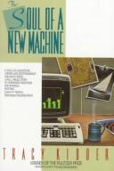 Tracy Kidder: The soul of a new machine (1990, Avon)