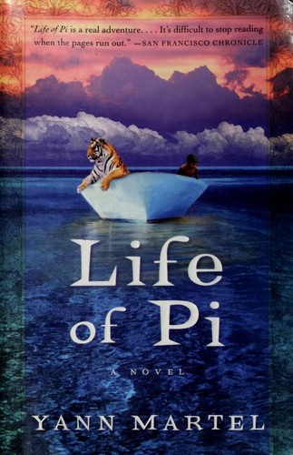 Yann Martel: Life of Pi (2001, Harcourt, Harvest Books)