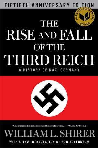 William L. Shirer: The Rise and Fall of the Third Reich (2011, Simon & Schuster)