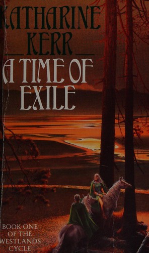 Katharine Kerr: A time of exile (1992, Grafton)