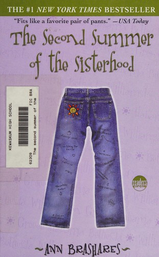 Ann Brashares, Ann Brashares: The Second Summer of the Sisterhood (Sisterhood of the Traveling Pants Series, Book 2) (2004, Delacorte)