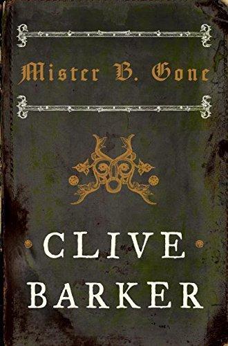 Clive Barker: Mister B. Gone (2007)