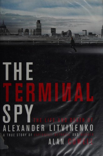 Alan Cowell: The terminal spy (2008, Doubleday)