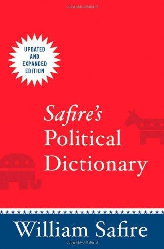 William Safire: Safire's Political Dictionary (2008)