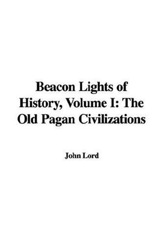 John Lord: Beacon Lights of History (Paperback, 2006, IndyPublish.com)