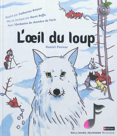 Daniel Pennac: L'oeil du loup (French language, 2012)