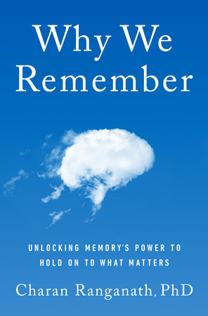 Charan Ranganath: Why We Remember (EBook)