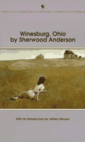 Sherwood Anderson: Winesburg, Ohio (Paperback, 1995, Bantam Classics)