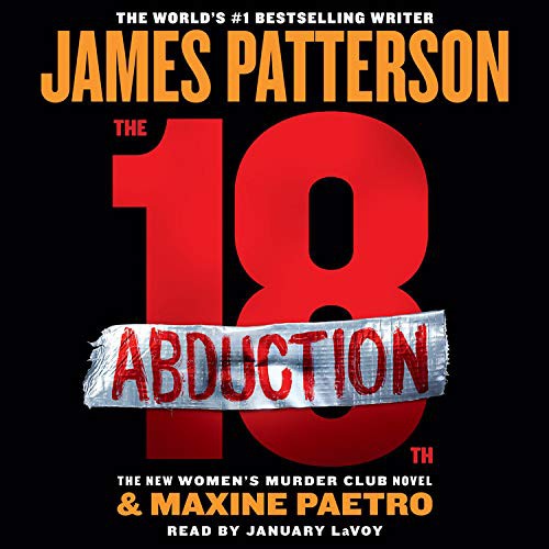 James Patterson, Maxine Paetro, January LaVoy: The 18th Abduction (AudiobookFormat, 2020, Little, Brown & Company)