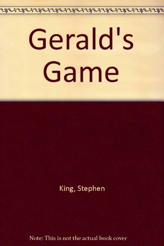 Stephen King, Stephen King: Gerald's Game (Hardcover, 1994, Brand: Smithmark Pub, Smithmark Pub)