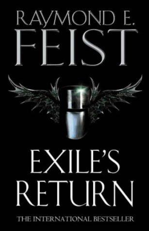 Raymond E. Feist: Exile's Return (Conclave of Shadows) (2004, Voyager)