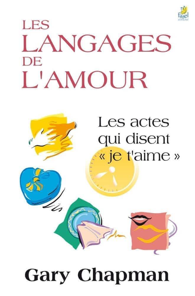 Gary Chapman: Les langages de l'amour (French language, 1997)