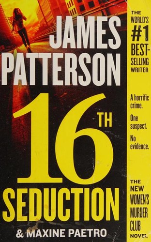 James Patterson: 16th Seduction (Paperback, 2017, Grand Central Publishing)