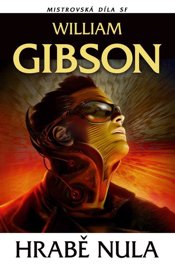 William Gibson: Hrabě nula (Paperback, Czech language, 2015)