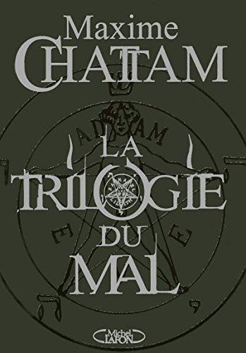 Maxime Chattam: La trilogie du mal (French language)