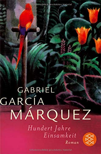 Gabriel García Márquez, FIscher: Hundert Jahre Einsamkeit (Paperback, French and European Publications Inc)