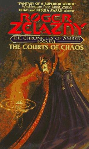 Roger Zelazny: The Courts of Chaos (The Chronicles of Amber Series, Book 5) (1979, Avon)