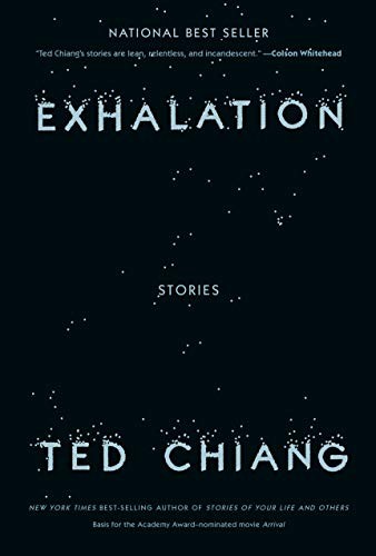 Ted Chiang: Exhalation (Hardcover, 2019, Knopf, Alfred A. Knopf)